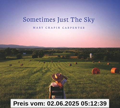 Sometimes Just the Sky von Mary Chapin Carpenter