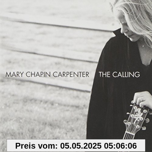The Calling The Calling von Mary Chapin Carpenter