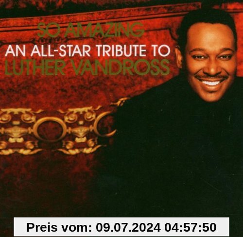 So Amazing: An All-Star Tribute to Luther Vandross von Mary J. Blige