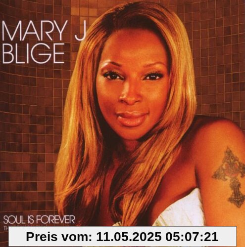 Soul Is Forever the Remix Album Soul Is Forever the Remix Album von Mary J. Blige