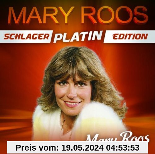 Schlager Platin Edition von Mary Roos
