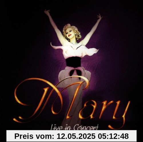 Live in Concert Live in Concert von Mary