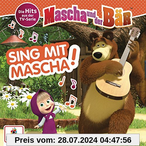 Sing mit Mascha! die Hits aus der TV-Serie von Mascha und der Bär