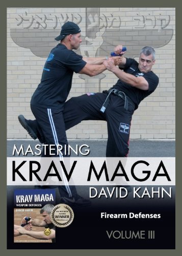 Mastering Krav Maga® Self Defense (Vol. III) 3 DVD Set (249 minutes) -- Firearm Defenses (Beginner to Expert) von Mastering Krav Maga