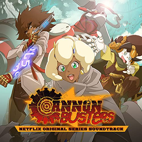 Cannon Busters (Netflix Original Series soundtrack) [Vinyl LP] von Masterworks