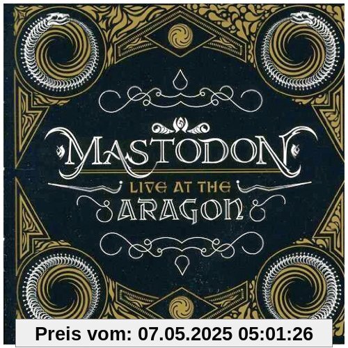 Live at the Aragon von Mastodon