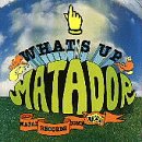 What's Up Matador [Vinyl LP] von Matador