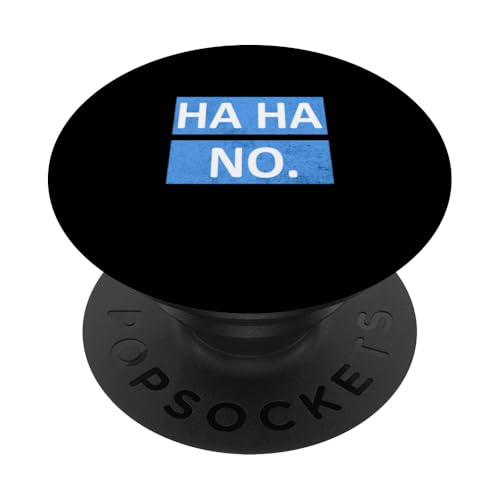 Blue Ha Ha No. Blaue Grafik PopSockets Klebender PopGrip Blue Ha Ha No. Blaue Grafik PopSockets Klebender PopGrip von Match Blue Color Graphic Tee