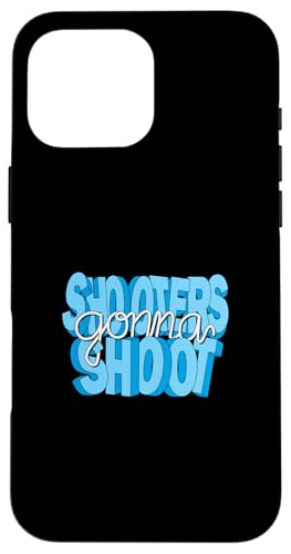 Blue Shooters Gonna Shoot Blaue Grafik Hülle für iPhone 16 Pro Max Blue Shooters Gonna Shoot Blaue Grafik Hülle für iPhone 16 Pro Max von Match Blue Color Graphic Tee