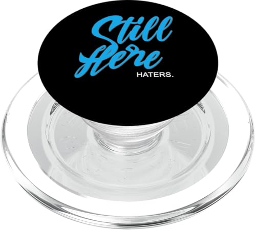 Blue Still Here. Haters. Blaue Grafik PopSockets PopGrip für MagSafe von Match Blue Color Graphic Tee