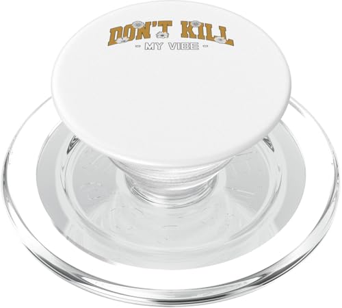 Braune Grafik „Don't Kill My Vibe“ PopSockets PopGrip für MagSafe von Match Brown Color Graphic Tee
