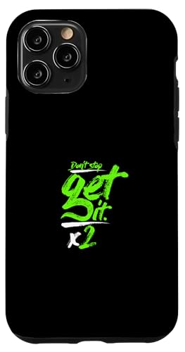 Green Don't Stop Get It-x2 Grüne Grafik Hülle für iPhone 11 Pro von Match Green Color Graphic Tee