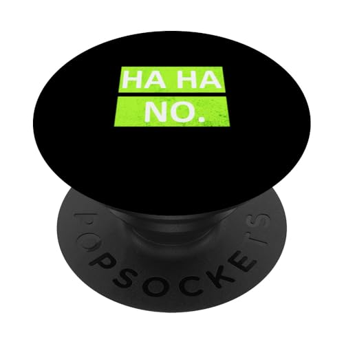 Green Ha Ha. Nr. Grüne Grafik PopSockets Klebender PopGrip Green Ha Ha. Nr. Grüne Grafik PopSockets Klebender PopGrip von Match Green Color Graphic Tee
