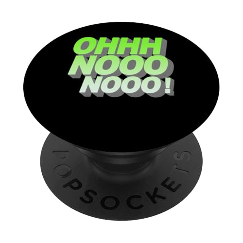 Green OhNooooo! Grüne Grafik PopSockets Klebender PopGrip Green OhNooooo! Grüne Grafik PopSockets Klebender PopGrip von Match Green Color Graphic Tee