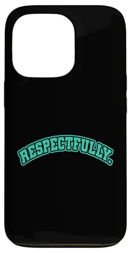 Hellblaugrün Aqua Respectfully. Blaugrün Aqua Grafik Hülle für iPhone 13 Pro Hellblaugrün Aqua Respectfully. Blaugrün Aqua Grafik Hülle für iPhone 13 Pro von Match Light Teal Aqua Color Graphic Tee