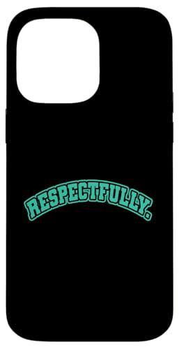 Hellblaugrün Aqua Respectfully. Blaugrün Aqua Grafik Hülle für iPhone 14 Pro Max Hellblaugrün Aqua Respectfully. Blaugrün Aqua Grafik Hülle für iPhone 14 Pro Max von Match Light Teal Aqua Color Graphic Tee