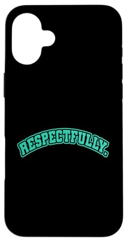 Hellblaugrün Aqua Respectfully. Blaugrün Aqua Grafik Hülle für iPhone 16 Plus Hellblaugrün Aqua Respectfully. Blaugrün Aqua Grafik Hülle für iPhone 16 Plus von Match Light Teal Aqua Color Graphic Tee