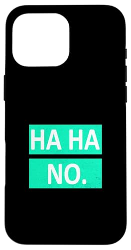 Light Teal Aqua Ha Ha No. Light Teal Aqua Graphic Hülle für iPhone 16 Pro Max Light Teal Aqua Ha Ha No. Light Teal Aqua Graphic Hülle für iPhone 16 Pro Max von Match Light Teal Aqua Color Graphic Tee
