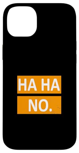 Orange Ha Ha No. Orange Grafik Hülle für iPhone 14 Plus Orange Ha Ha No. Orange Grafik Hülle für iPhone 14 Plus von Match Orange Color Graphic Tee