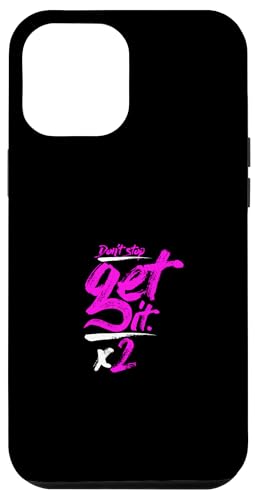 Pink Don't Stop Get It-x2 Rosa Grafik Hülle für iPhone 12 Pro Max Pink Don't Stop Get It-x2 Rosa Grafik Hülle für iPhone 12 Pro Max von Match Pink Color Graphic Tee