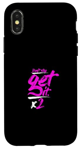 Pink Don't Stop Get It-x2 Rosa Grafik Hülle für iPhone X/XS Pink Don't Stop Get It-x2 Rosa Grafik Hülle für iPhone X/XS von Match Pink Color Graphic Tee