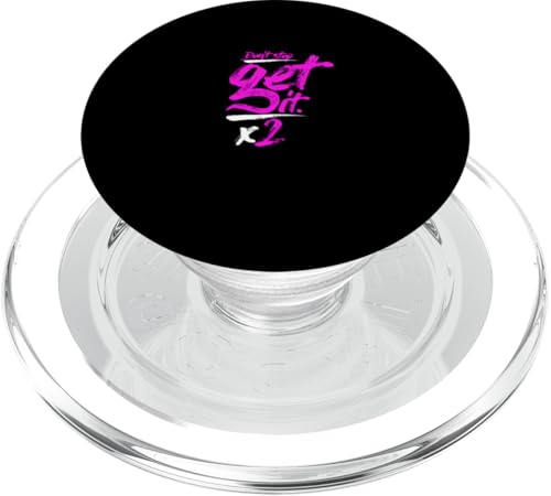 Pink Don't Stop Get It-x2 Rosa Grafik PopSockets PopGrip für MagSafe Pink Don't Stop Get It-x2 Rosa Grafik PopSockets PopGrip für MagSafe von Match Pink Color Graphic Tee