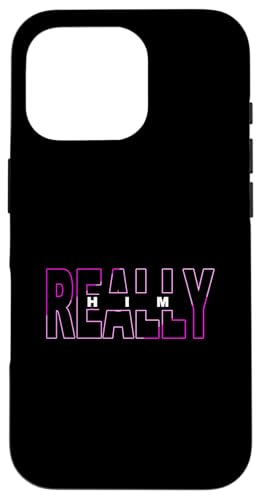 Pink Really HIM Pink Graphic Hülle für iPhone 16 Pro Pink Really HIM Pink Graphic Hülle für iPhone 16 Pro von Match Pink Color Graphic Tee