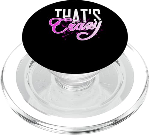 Pink That's Cra.... Rosa Grafik PopSockets PopGrip für MagSafe Pink That's Cra.... Rosa Grafik PopSockets PopGrip für MagSafe von Match Pink Color Graphic Tee