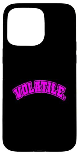 Rosa, bekannt als volatil, rosafarbene Grafik Hülle für iPhone 15 Pro Max Rosa, bekannt als volatil, rosafarbene Grafik Hülle für iPhone 15 Pro Max von Match Pink Color Graphic Tee