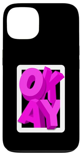 Rosa OKAY Pink-Grafik Hülle für iPhone 13 Rosa OKAY Pink-Grafik Hülle für iPhone 13 von Match Pink Color Graphic Tee