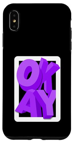 Lila OKAY Purple Graphic Hülle für iPhone XS Max Lila OKAY Purple Graphic Hülle für iPhone XS Max von Match Purple Color Graphic Tee