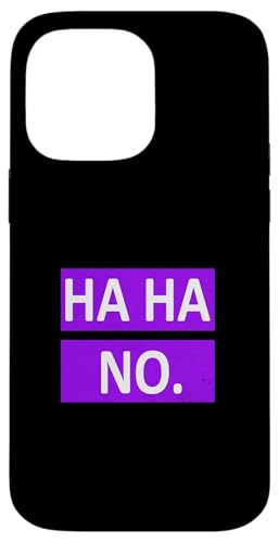 Purple Ha Ha No. Purple Graphic Hülle für iPhone 14 Pro Max Purple Ha Ha No. Purple Graphic Hülle für iPhone 14 Pro Max von Match Purple Color Graphic Tee