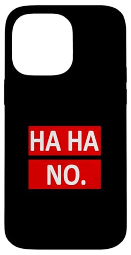 Red Ha Ha No. Rote Grafik Hülle für iPhone 14 Pro Max Red Ha Ha No. Rote Grafik Hülle für iPhone 14 Pro Max von Match Red Color Graphic Tee