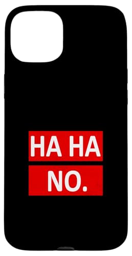 Red Ha Ha No. Rote Grafik Hülle für iPhone 15 Plus Red Ha Ha No. Rote Grafik Hülle für iPhone 15 Plus von Match Red Color Graphic Tee