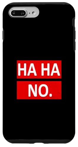 Red Ha Ha No. Rote Grafik Hülle für iPhone 7 Plus/8 Plus Red Ha Ha No. Rote Grafik Hülle für iPhone 7 Plus/8 Plus von Match Red Color Graphic Tee
