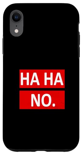 Red Ha Ha No. Rote Grafik Hülle für iPhone XR Red Ha Ha No. Rote Grafik Hülle für iPhone XR von Match Red Color Graphic Tee