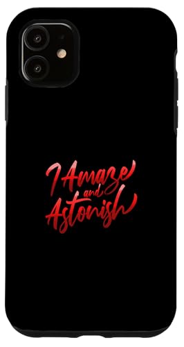 Red I Amaze & Astonish Red Graphic Hülle für iPhone 11 Red I Amaze & Astonish Red Graphic Hülle für iPhone 11 von Match Red Color Graphic Tee
