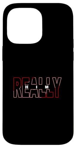 Red Really HIM Red Graphic Hülle für iPhone 14 Pro Max Red Really HIM Red Graphic Hülle für iPhone 14 Pro Max von Match Red Color Graphic Tee