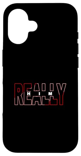 Red Really HIM Red Graphic Hülle für iPhone 16 Red Really HIM Red Graphic Hülle für iPhone 16 von Match Red Color Graphic Tee