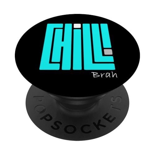 Turquoise Chill Brah! Türkisfarbene Grafik PopSockets Klebender PopGrip Turquoise Chill Brah! Türkisfarbene Grafik PopSockets Klebender PopGrip von Match Turquoise Color Graphic Tee