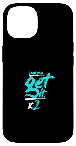 Turquoise Don't Stop Get It-x2 Türkis-Grafik Hülle für iPhone 14 Turquoise Don't Stop Get It-x2 Türkis-Grafik Hülle für iPhone 14 von Match Turquoise Color Graphic Tee