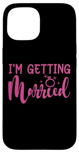 I'm Getting Married, Bachelorette Party, Braut Matching Hülle für iPhone 15 von Matching Bachelorette Party Gifts by Art Like Wow