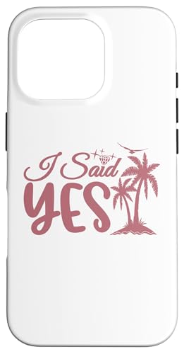 "I said Yes, Bachelorette Party Bridal Party Matching Wedding Hülle für iPhone 16 Pro "I said Yes, Bachelorette Party Bridal Party Matching Wedding Hülle für iPhone 16 Pro von Matching Bachelorette Party Gifts by Art Like Wow
