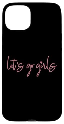 Let's Go Girls, Party Junggesellinnenabschied Braut lustig Hülle für iPhone 15 Plus Let's Go Girls, Party Junggesellinnenabschied Braut lustig Hülle für iPhone 15 Plus von Matching Bachelorette Party Gifts by Art Like Wow