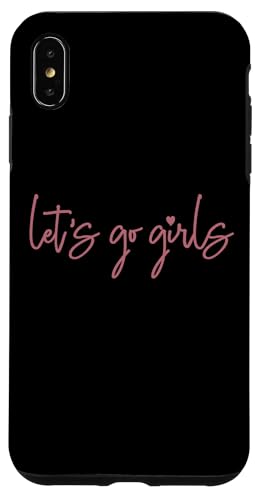 Let's Go Girls, Party Junggesellinnenabschied Braut lustig Hülle für iPhone XS Max Let's Go Girls, Party Junggesellinnenabschied Braut lustig Hülle für iPhone XS Max von Matching Bachelorette Party Gifts by Art Like Wow