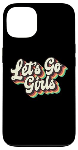 Let's Go Mädchen, Party, Junggesellinnenabschied, Braut, Retro, lustig Hülle für iPhone 13 Let's Go Mädchen, Party, Junggesellinnenabschied, Braut, Retro, lustig Hülle für iPhone 13 von Matching Bachelorette Party Gifts by Art Like Wow