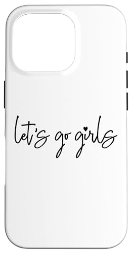 Let's Go Mädchen, Party, Junggesellinnenabschied, Braut, lustig Hülle für iPhone 16 Pro von Matching Bachelorette Party Gifts by Art Like Wow