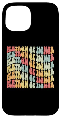 Matron of Honor Retro Hochzeit Braut Junggesellinnenabschied Hülle für iPhone 15 von Matching Bachelorette Party Gifts by Art Like Wow
