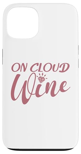 On Cloud Wine, Bachelorette Party, lustig, passend Hülle für iPhone 13 On Cloud Wine, Bachelorette Party, lustig, passend Hülle für iPhone 13 von Matching Bachelorette Party Gifts by Art Like Wow