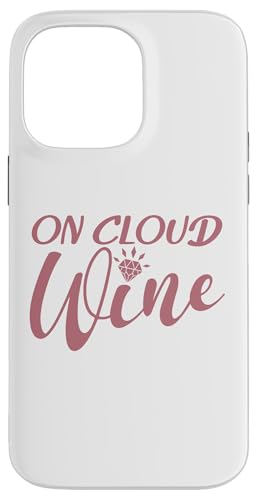 On Cloud Wine, Bachelorette Party, lustig, passend Hülle für iPhone 14 Pro Max On Cloud Wine, Bachelorette Party, lustig, passend Hülle für iPhone 14 Pro Max von Matching Bachelorette Party Gifts by Art Like Wow